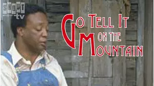 Go Tell It On The Mountain