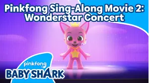 Pinkfong Sing-Along Movie 2: Wonderstar Concert