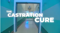 The Castration Cure