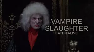 Vampire Slaughter: Eaten Alive