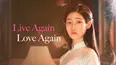 Live Again, Love Again