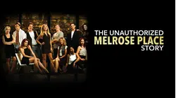 The Unauthorized Melrose Place Story