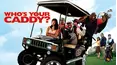 Who's Your Caddy?