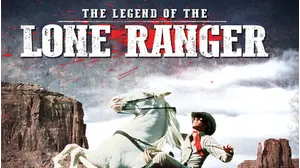 The Legend Of The Lone Ranger