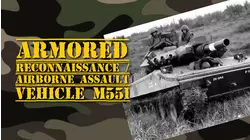 Armored Reconnaissance/Airborne Assault Vehicle M551