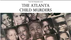 The Atlanta Child Murders