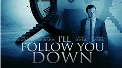 I'll Follow You Down