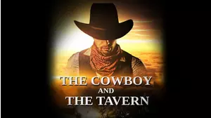 The Cowboy and The Tavern