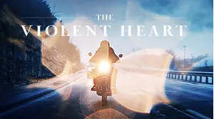 The Violent Heart