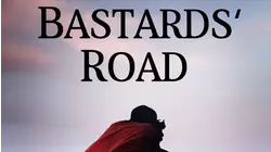 Bastards' Road