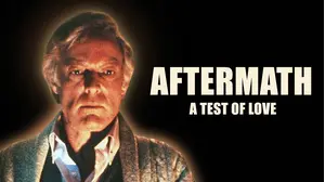 Aftermath: A Test of Love