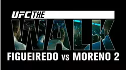UFC The Walk: Figueiredo vs Moreno 2
