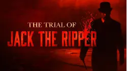 The Trial of Jack the Ripper