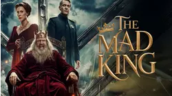 The Mad King