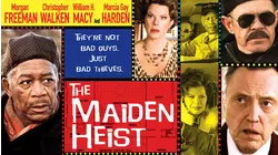 The Maiden Heist