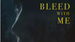 Bleed With Me