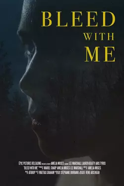 Bleed With Me