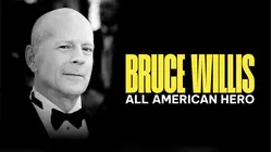 Bruce Willis: All American Hero