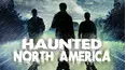 Haunted North America