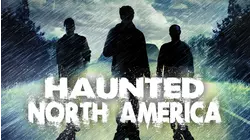 Haunted North America