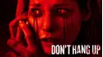 Don't Hang Up