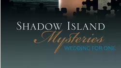 Shadow Island Mysteries: Wedding for One