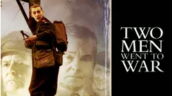 Two Men Went To War