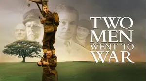 Two Men Went To War