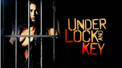 Under Lock and Key