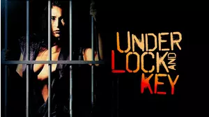 Under Lock and Key