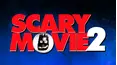 Scary Movie 2