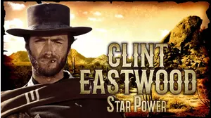 Clint Eastwood: Star Power