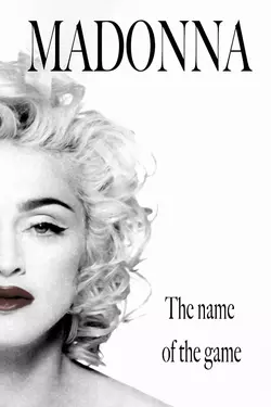 Madonna: The Name of the Game