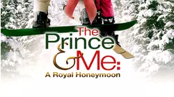 The Prince & Me: A Royal Honeymoon