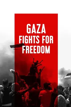 Gaza Fights for Freedom