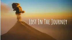Lost in the Journey