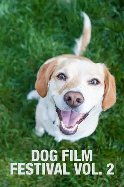Dog Film Festival Vol. 2