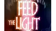 Feed the Light