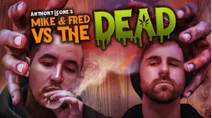 Mike and Fred vs. The Dead