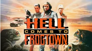 Hell Comes to Frogtown
