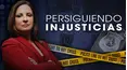 Persiguiendo Injusticias