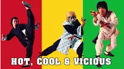 Hot, the Cool and the Vicious