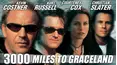 3000 Miles to Graceland