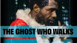 The Ghost Who Walks