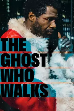 The Ghost Who Walks