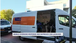 Mobile overdose response and outreach van launches
