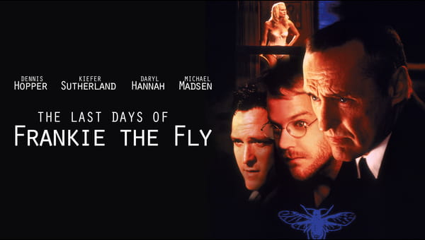 The Last Days Of Frankie The Fly on FREECABLE TV