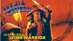 Josh Kirby: Time Warrior! Chap. 5: Journey to the Magic Cavern
