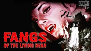 Fangs Of The Living Dead [English-Language Version]