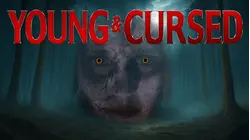 Young & Cursed